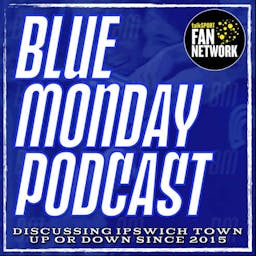 Blue Monday Podcast - Ipswich Town logo