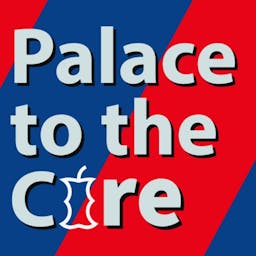 Palace To The Core - Crystal Palace Pod logo