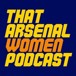 That Arsenal Women Podcast logo