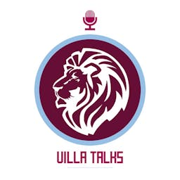 The Villa Talks  - An Aston Villa Podcast logo