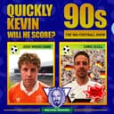 Quickly Kevin; will he score? The 90s Football Show logo